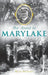 The Road to Marylake by Kelly Mathews
