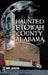 Haunted Etowah County, Alabama by Mike Goodson