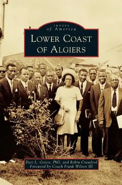 Lower Coast of Algiers by Dari L. Green Phd