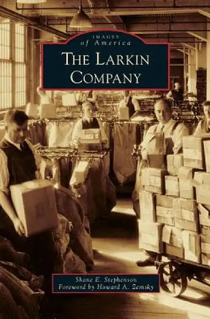 The Larkin Company by Shane E. Stephenson