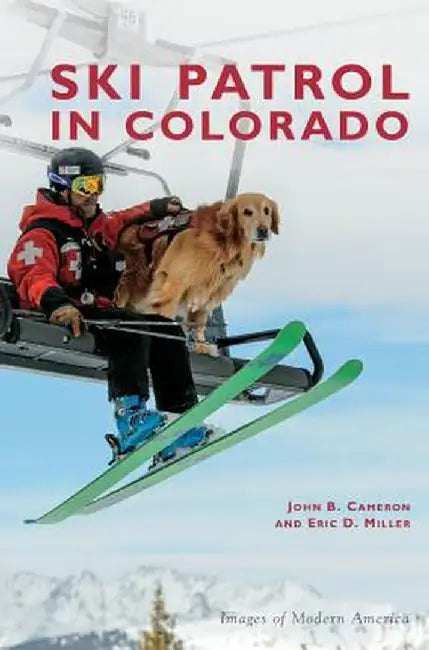 Ski Patrol in Colorado by John B. Cameron