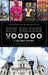 New Orleans Voodoo: A Cultural History by Rory O. Schmitt