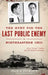 The Hunt for the Last Public Enemy in Northeastern Ohio: Alvin "creepy" Karpis and His Road to Alcatraz by Julie A. Thompson