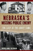 Nebraska's Missing Public Enemy: The Last of the Ghost Gang by Brian James Beerman