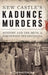 New Castle's Kadunce Murders: Mystery and the Devil in Northwest Pennsylvania by Dale Richard Perelman