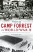 Voices of Camp Forrest in World War II by Elizabeth Taylor