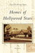 Homes of Hollywood Stars by Barry Moreno