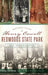 Historic Tales of Henry Cowell Redwoods State Park: Big Trees Grove by Deborah Osterberg