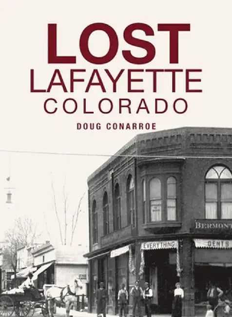 Lost Lafayette, Colorado by Doug Conarroe