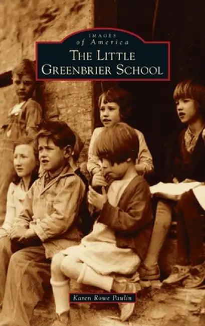 Little Greenbrier School by Karen Rowe Paulin