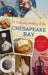 Culinary History of the Chesapeake Bay: Four Centuries of Food and Recipes by Tangie Holifield