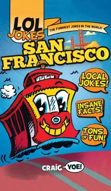 Lol Jokes: San Francisco by Craig Yoe