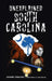 Unexplained South Carolina by Sherman Carmichael