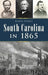 South Carolina in 1865 by Karen Stokes