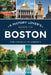 A History Lover's Guide to Boston: The Cradle of Liberty by Alison Fortier