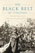The Black Belt of Virginia: Untold Stories of African American History by Jeffrey Bennett