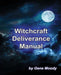 Witchcraft Deliverance Manual by Moody, Gene B.