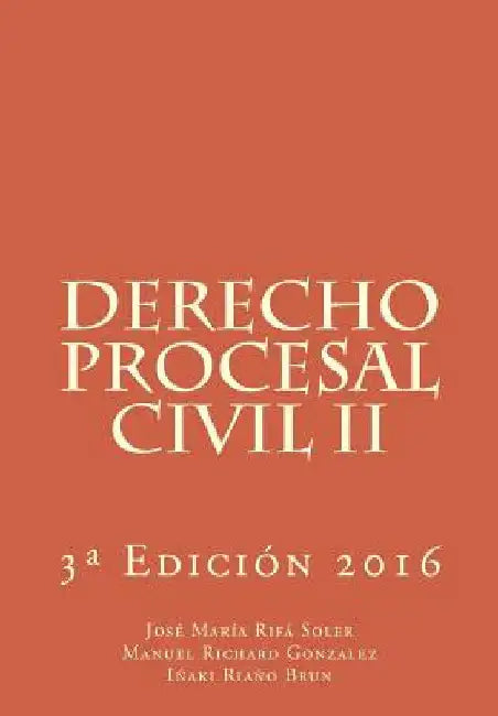 Derecho Procesal Civil II by Soler, Jose Maria Rifa
