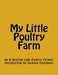My Little Poultry Farm by Jackson Chambers
