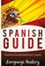 Speak Spanish: Powerful Intermediate Guide To Learn Spanish by Language Masteery