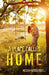 A Place Called Home by Megan Nugen Isbell