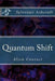 Quantum Shift: Alien Contact by Sylvester/S Ashcroft/A