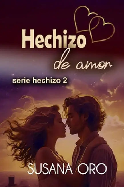 Hechizo de amor by Oro, Susana