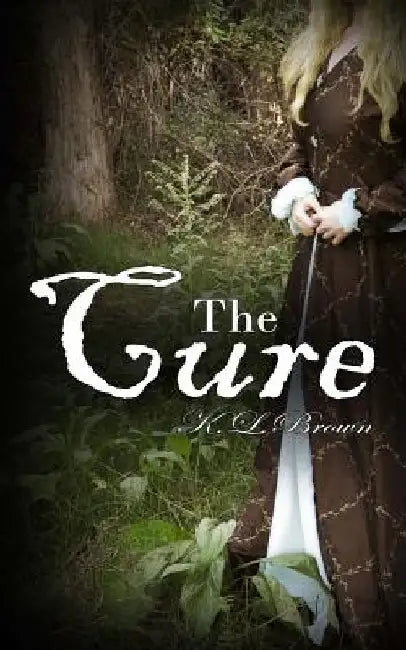 The Cure by K. L. Brown