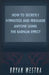 How To Secretly Hypnotize And Persuade Anyone Using The Barnum Effect by Bryan Westra