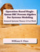 Operation-Based Single-Queue SBC Process Algebra For Systems Modeling: General Systems Theory 2.0 at Work by William S. Chao