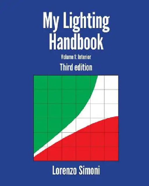 My Lighting Handbook - 3rd ed. by Lorenzo Simoni