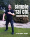 Simple Tai Chi: Black and White Edition by Richard Morley
