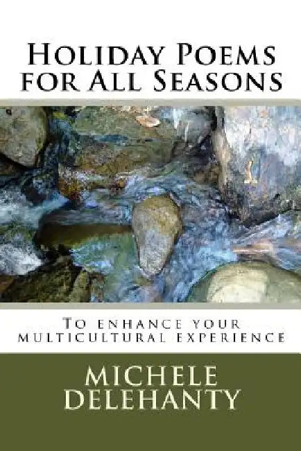 Holiday Poems for All Seasons: paperback book by Michele Ann Delehanty
