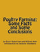 Poultry Farming: Some Facts and Some Conclusions by William John