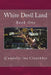 White Devil Land: Book One by Q'Undella-Ina Claunkhar