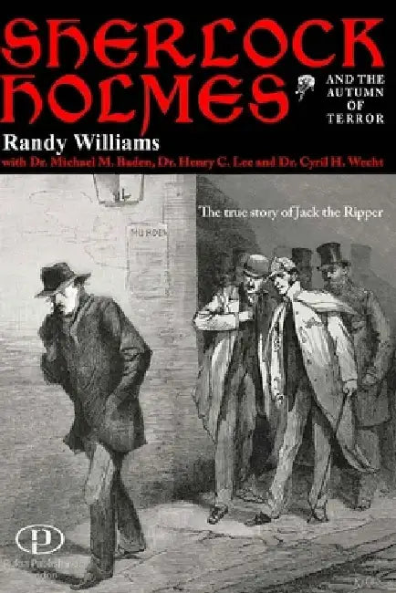 Sherlock Holmes And The Autumn Of Terror by Randy Williams
