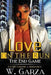 Love On The Run: End Game by W. Garza