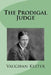 The Prodigal Judge by G-Ph Ballin