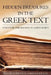 Hidden Treasures in the Greek Text: Uncovering the Riches of GOD's Word by Pastor Sophocles Christodoulou