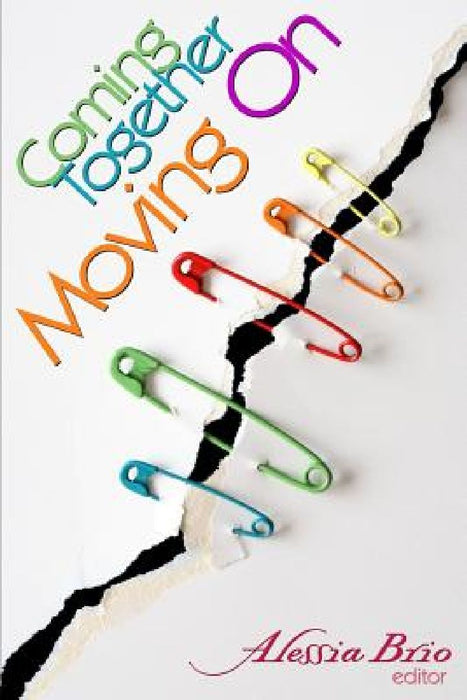Coming Together: Moving On by Alessia Brio