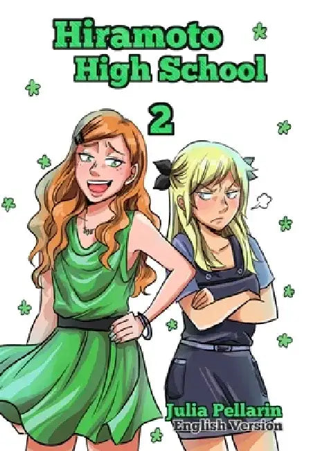 Hiramoto High School volume 2 by Julia H. Pellarin