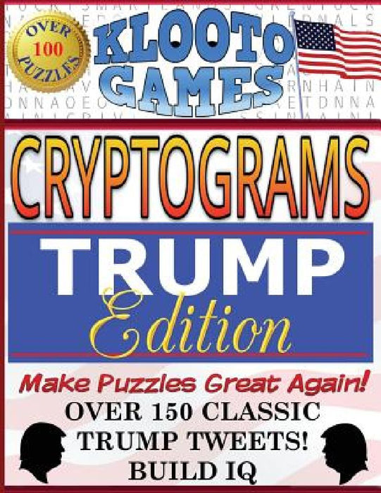 KLOOTO Games CRYPTOGRAMS: TRUMP Edition by Klooto Games
