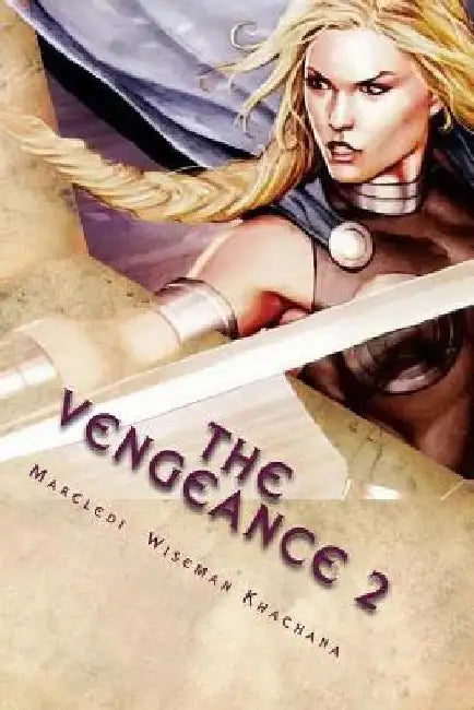 The Vengeance: The Payback Streak by Mareledi Wiseman Khachana