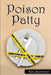 Poison Patty by Kary Buchanan
