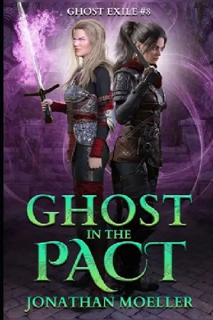 Ghost in the Pact by Jonathan Moeller