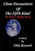 Close Encounters Of The Fifth Kind: The return of Roy Neary by Steven Spielberg