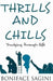 THRILLS and CHILLS: Trudging Through Life by Boniface Sagini