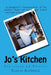 Jo's Kitchen: Featuring 66 Recipes by Elaine Auerbach