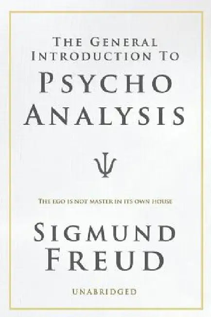 A General Introduction to Psychoanalysis by Sigmund Freud
