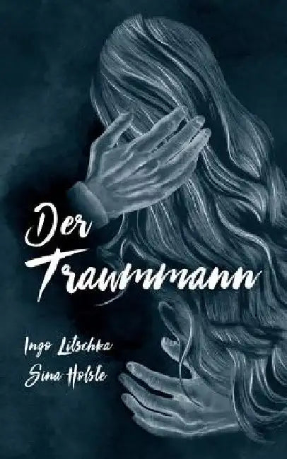 Der Traummann by Holste, Sina